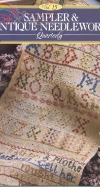 Sampler and Antique Needlework Quarterly SANQ - Vol.15 - 1999