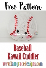 3am Grace Designs - Donna Vasquez Beavers and Michaelene Nelson - Baseball Kawaii Cuddler - Free
