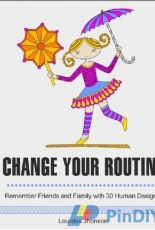 Adult Coloring Book-Change Your Routine by  Lourdes Jhonson-2016