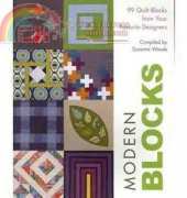 Modern Blocks 99 Quilt Blocks from Your Favorite Designers