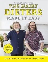 The Hairy Dieters Make It Easy Lose weight and keep it off the easy way