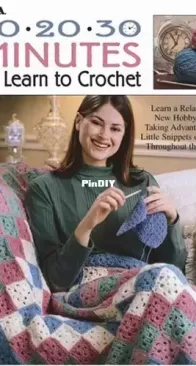 Leisure Arts - 3164 - Valesha Kirksey - 10-20-30 Minutes to Learn to Crochet - 2000