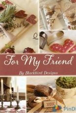 Blackbird Designs BBD - For My Friend