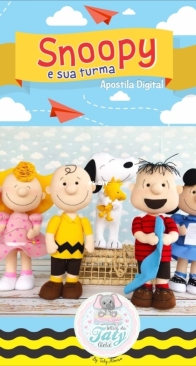 Feltros da Taty Atelie - Taty Alonso - Snoopy and his gang - Snoopy e sua Turma - Portuguese