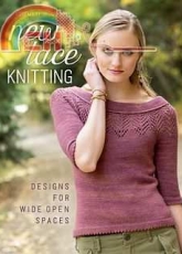New Lace Knitting: Designs for Wide Open Spaces by Rosemary (Romi) Hill