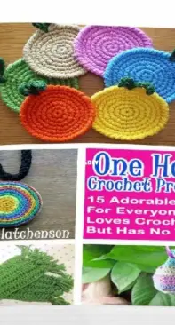 One Hour Crochet Projects  - Alisa Hatchenson