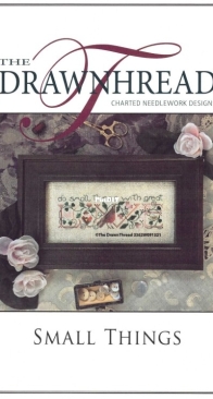 The Drawn Thread - Small Things