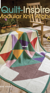 Quilt-Inspired Modular Knit Afghans by Suzanne Ross - Annies Attic - 2018