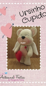 Artesanal Festas - Margarete Postay - Teddy Bear Cupid - Ursinho Cupido - Portuguese - Free