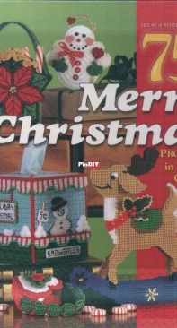 House of White Birches - 75 Merry Christmas Projects in Plastic Canvas