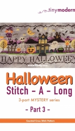 Tiny Modernist - Halloween Stitch A Long Club - Part 3 Mystery Series 2017