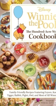 Disney: Winnie the Pooh: The Hundred-Acre Wood Cookbook by James Asmus, Liz Tarpy, Vivian Jao