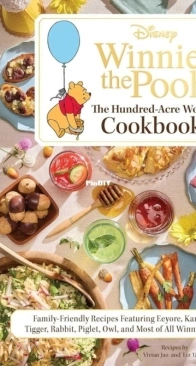 Disney: Winnie the Pooh: The Hundred-Acre Wood Cookbook by James Asmus, Liz Tarpy, Vivian Jao