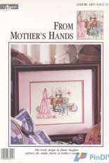 Leisure Arts 83011 - From Mothers Hands by Paula Vaughan