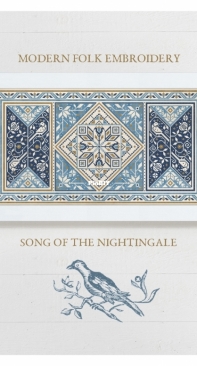 Modern Folk Embroidery - Song of the Nightingale  XSD + PCS
