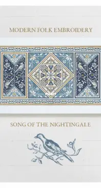 Modern Folk Embroidery - Song of the Nightingale  XSD + PCS