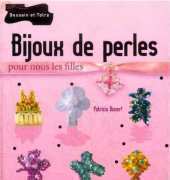 Bijoux de Perles pour nous les filles /French