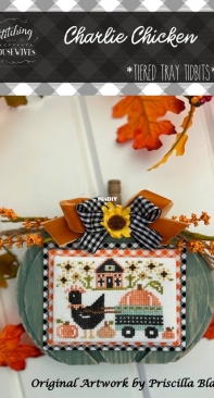 Stitching With the Housewives - Tiered Tray Tidbits - Charlie Chicken with Fall Most of All