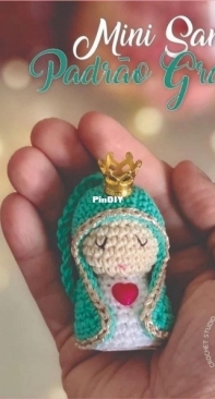 Matô Crochet Studio - Small Saint - Mini Santinha - Portuguese - Free