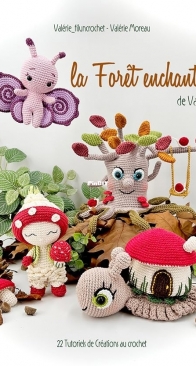 Valérie Filuncrochet - Valérie Moreau - La forêt enchantée de Valérie - French