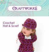 Craftworks - Crochet hat and scarf
