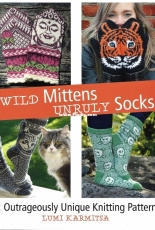 Wild Mittens and Unruly Socks by Lumi Karmitsa