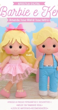 Atelie Issa Feltro - Amanda Issa - Barbie and Ken - Portuguese