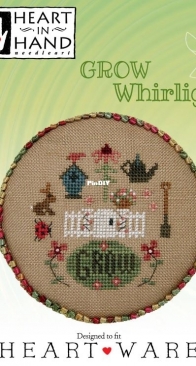 Heart in Hand Needleart - Grow Whirligig