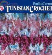 Tunisian Crochet - Pauline Turner