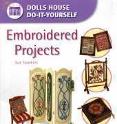 Sue Hawkings - Doll House Embroidered Projects