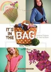 Kara Gott Warner - Its in the bag Knitting Projects to take and make - 2009