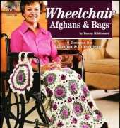 Annies Attic- Tammy Hildebrand- 876546 Wheelchair Afghans and Bags