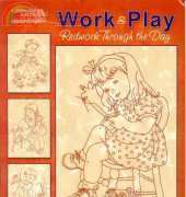 Leisure Arts 5274 - Work & Play, Redwork Through The Day Book