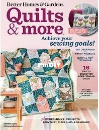 Better Homes and Gardens - Quilts and More - Spring 2022