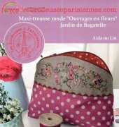 Les Brodeuses Parisiennes LBP - Maxi-trousse - Ouvrages en Fleurs