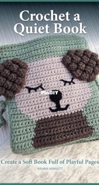 Crochet a Quiet Book - Ariana Wimsett - 2025