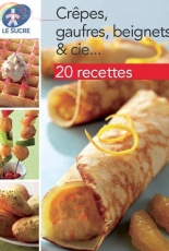 Le Sucre - Crêpes, Gaufres, Beignets & Cie //French