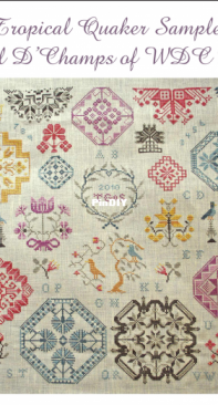 Tropical Quaker Sampler by WDC Designs from The Gift of Stitching June 2010 XSD
