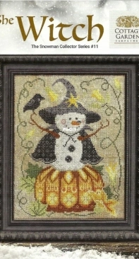Cottage Garden Samplings - The Snowman Collector Series #11 CGS-1107 The Witch PCS