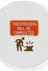 Daily Cross Stitch - Trespassers Will Be Composted