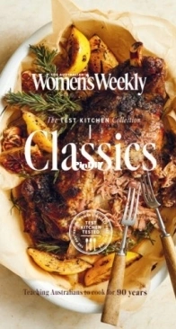 The Australian Women’s Weekly - The Test Kitchen Collection - Classics - 2025