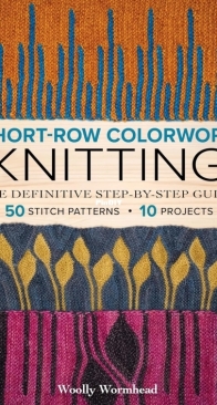 Short-Row Colorwork Knitting by Woolly Wormhead