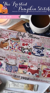 The Frosted Pumpkin Stitchery - Cozy Cafe Club - SAL 2023 Complete