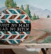 Trust no man fear no bitch