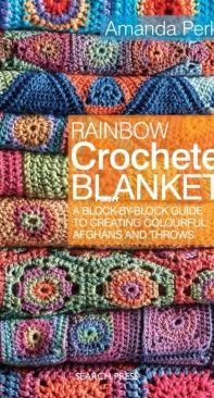 Rainbow Crocheted Blankets - Amanda Perkins