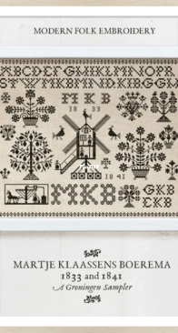 Modern Folk Embroidery - Martje Klaassens Boerema 1833-1841 – A Groningen Sampler  XSD+PCS