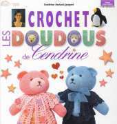 Carpentier -  Cendrine Armani-Jacquet - Crochet Les Doudous de Cendrine (Vol. 1) 2002 - French