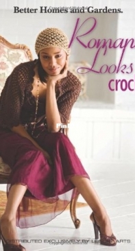 Leisure Arts 4324 - Better Homes and Gardens Creative Collection - Romantic Looks Crochet