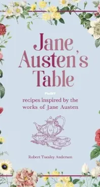 Jane Austens Table - Robert Tuesley Anderson