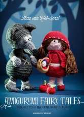 Tessa van Riet ernst- Amigurumi Fairy Tales- Crochet Your Own Enchanted Forest - English